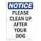 Signmission OSHA Notice, 7" Height, Please Clean Up After Your Dog Sign, 7" X 5", Portrait OS-NS-D-57-V-17348 - alternate 1
